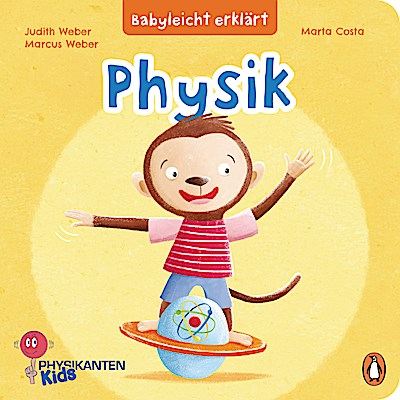 Babyleicht erklärt: Physik