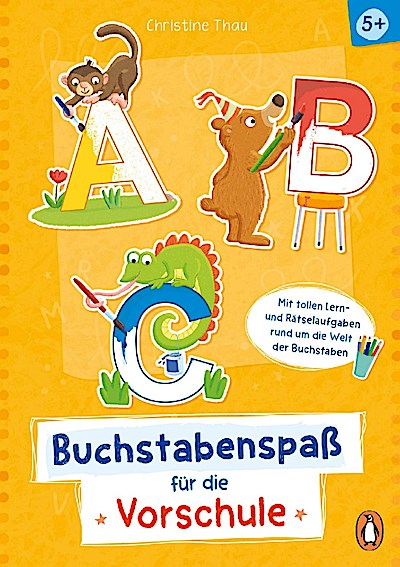 A, B, C - Buchstabenspaß für die Vorschule