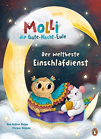Molli, die Gute-Nacht-Eule - Der weltbeste Einschlafdienst