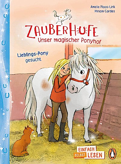 Zauberhufe - Unser magischer Ponyhof - Lieblings-Pony gesucht