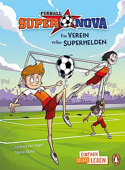 Fußball-Supernova - Ein Verein voller Superhelden