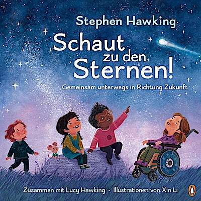 Schaut zu den Sternen! Gemeinsam unterwegs in Richtung Zukunft