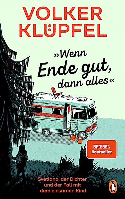 ’Wenn Ende gut, dann alles’