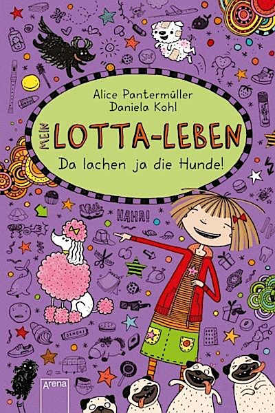 Mein Lotta-Leben 14. Da lachen ja die Hunde