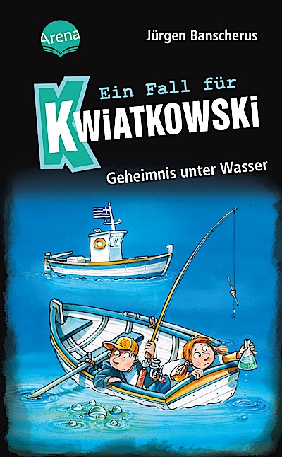 Ein Fall für Kwiatkowski (29). Geheimnis unter Wasser