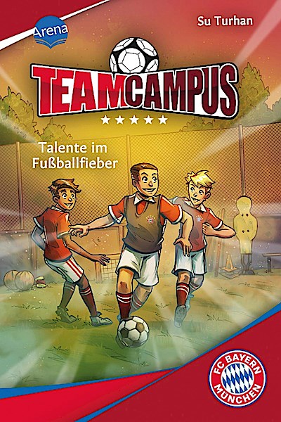 Team Campus (3). Talente im Fußballfieber