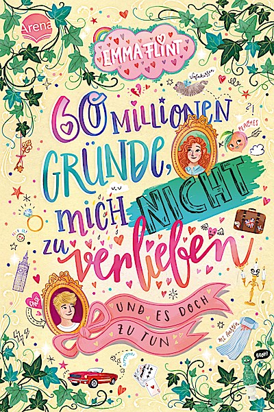 60 Millionen Gründe, mich nicht zu verlieben (und es doch zu tun)