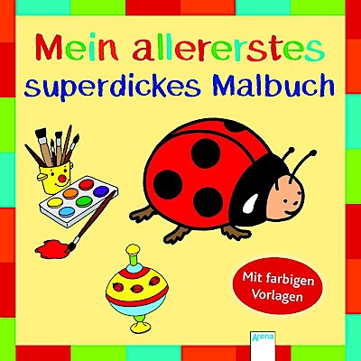 Mein allererstes superdickes Malbuch
