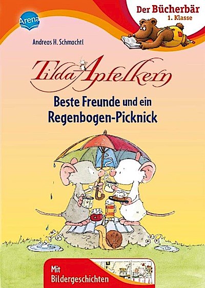 Tilda Apfelkern. Beste Freunde und ein Regenbogen-Picknick