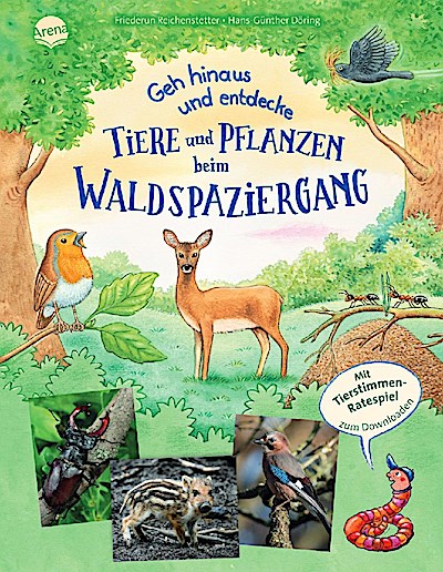 Geh hinaus und entdecke. Tiere und Pflanzen beim Waldspaziergang