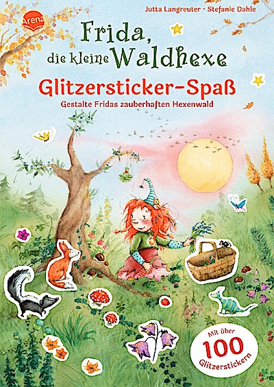 Frida, die kleine Waldhexe. Glitzersticker-Spaß. Gestalte Fridas zauberhaften Hexenwald