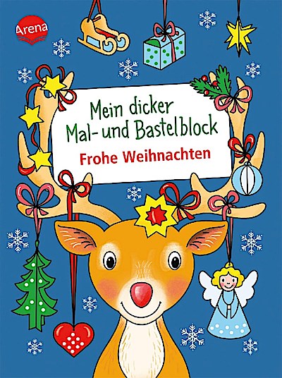Mein dicker Mal- und Bastelblock. Frohe Weihnachten