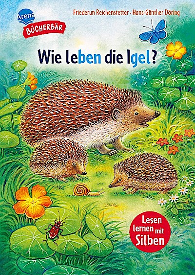 Sachwissen für Erstleser. Wie leben die Igel?