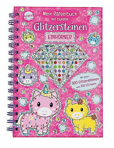 Mein Rätselbuch mit bunten Glitzersteinen. Einhörner
