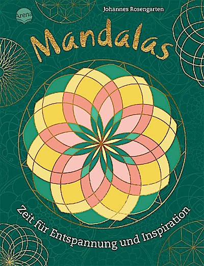 Mandalas. Zeit für Entspannung und Inspiration
