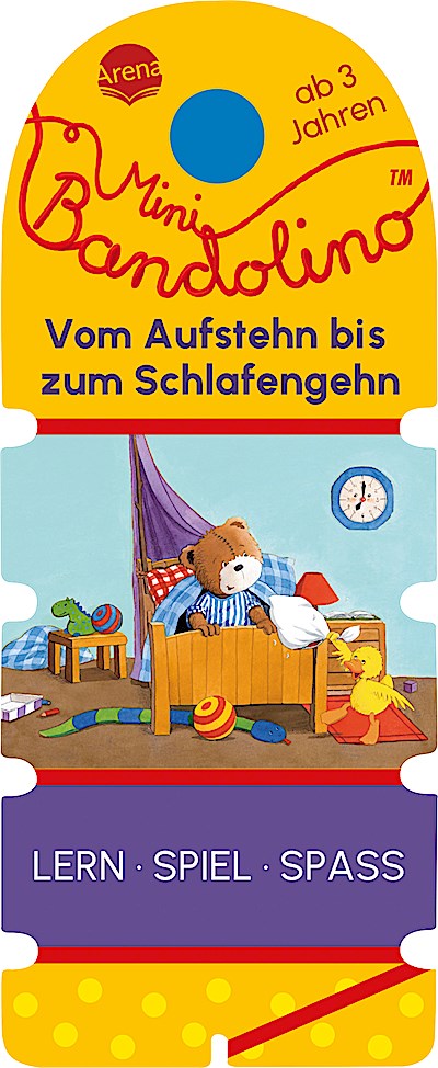 Mini Bandolino. Vom Aufstehn bis zum Schlafengehn