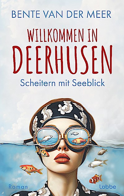 Willkommen in Deerhusen. Scheitern mit Seeblick