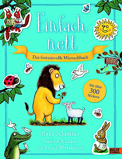 Einfach nett. Das fantasievolle Mitmachbuch