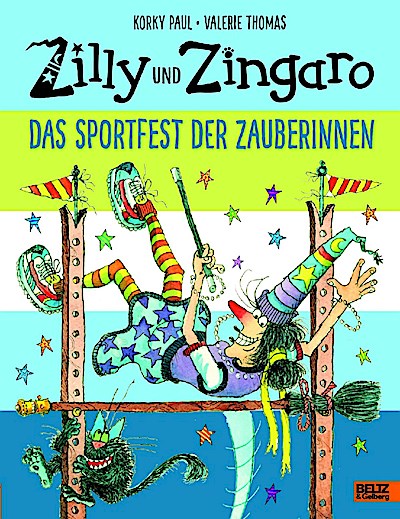 Zilly und Zingaro. Das Sportfest der Zauberinnen