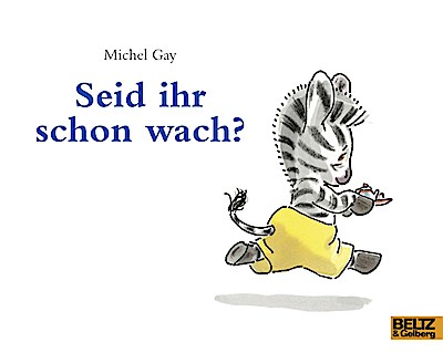 Seid ihr schon wach?
