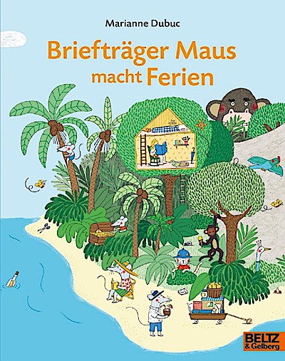 Briefträger Maus macht Ferien