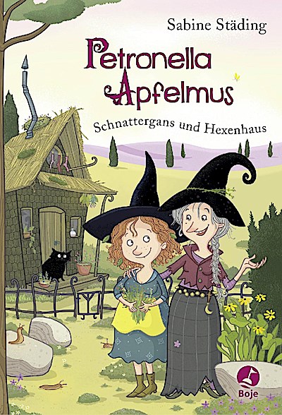 Petronella Apfelmus 06. Schnattergans und Hexenhaus