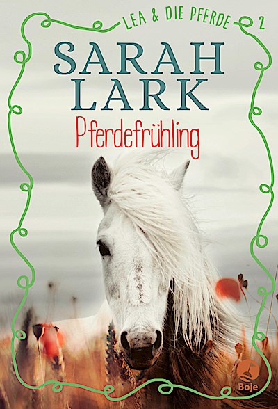 Lea und die Pferde - Pferdefrühling