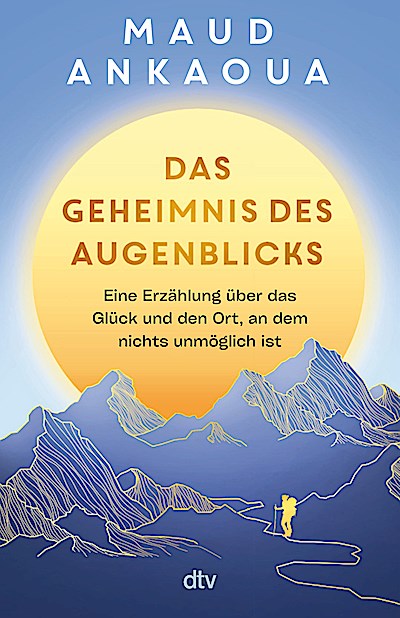 Das Geheimnis des Augenblicks