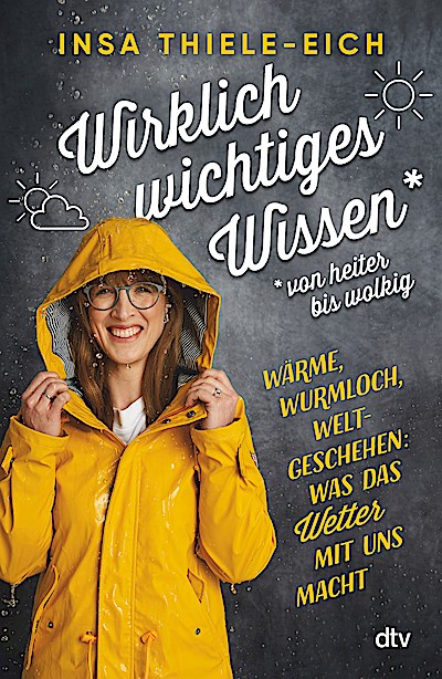 Wirklich wichtiges Wissen - von heiter bis wolkig