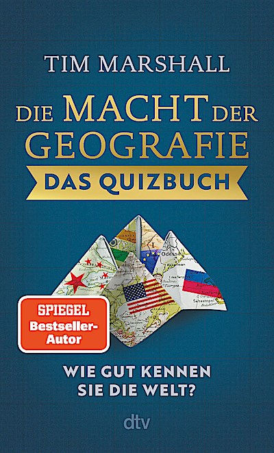 Die Macht der Geografie - Das Quizbuch