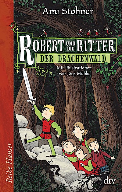 Robert und die Ritter II Der Drachenwald