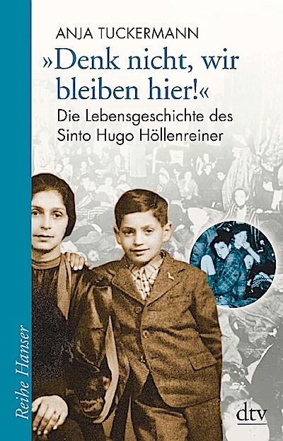 "Denk nicht, wir bleiben hier!"