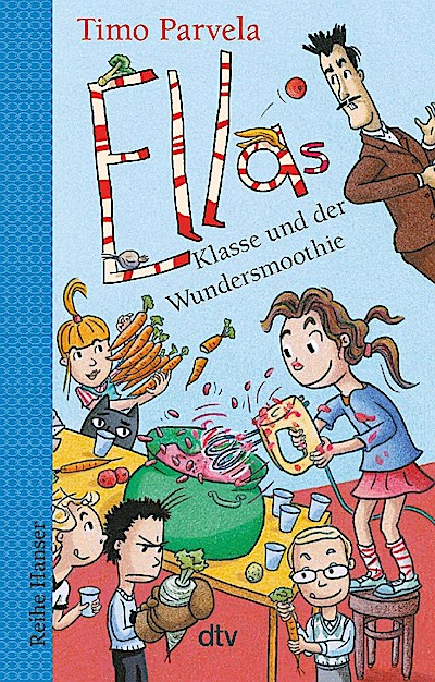 Ellas Klasse und der Wundersmoothie