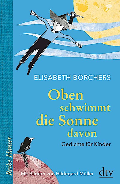 Oben schwimmt die Sonne davon