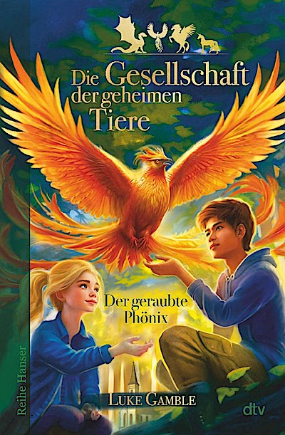 Die Gesellschaft der geheimen Tiere - Der geraubte Phönix