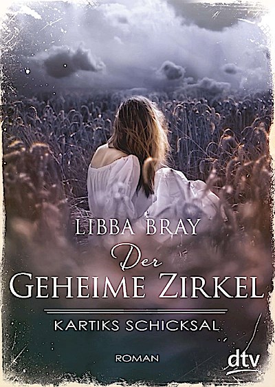 Der Geheime Zirkel 03. Kartiks Schicksal