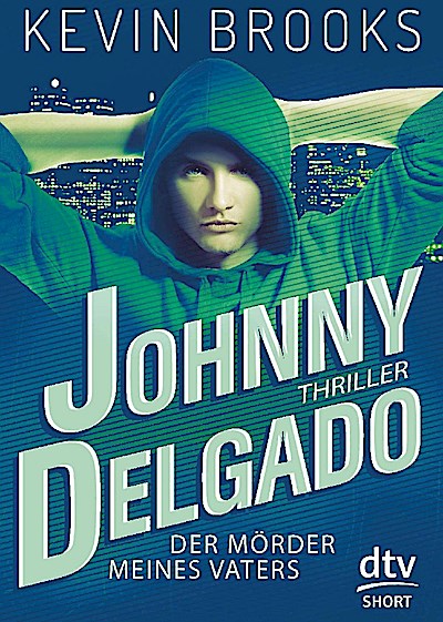 Johnny Delgado - Der Mörder meines Vaters