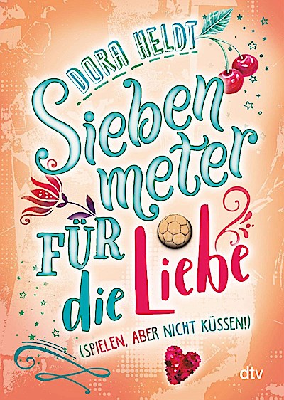 Siebenmeter für die Liebe (spielen, aber nicht küssen!)