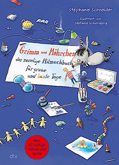 Grimm und Möhrchen - Das zeselige Mitmachbuch für graue und bunte Tage