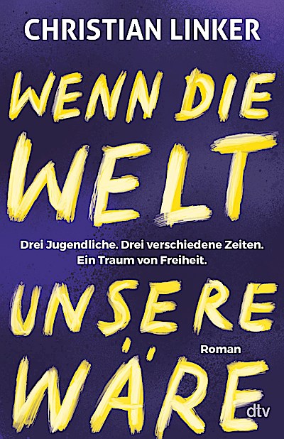 Wenn die Welt unsere wäre