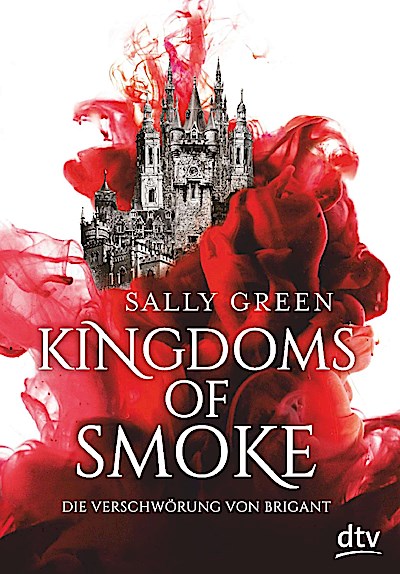 Kingdoms of Smoke - Die Verschwörung von Brigant