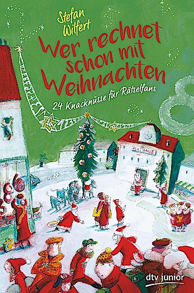Wer rechnet schon mit Weihnachten?