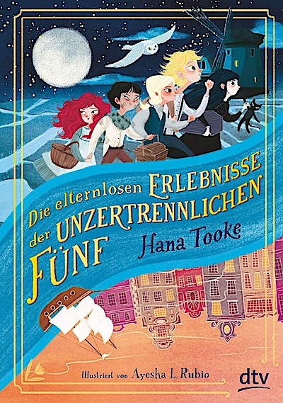 Die elternlosen Erlebnisse der unzertrennlichen Fünf