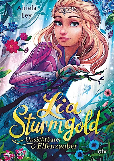 Lia Sturmgold - Unsichtbarer Elfenzauber