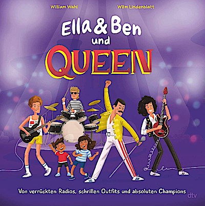 Ella & Ben und Queen - Von verrückten Radios, schrillen Outfits und absoluten Champions