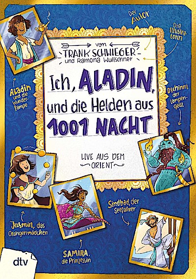 Ich, Aladin, und die Helden aus 1001 Nacht - Live aus dem Orient