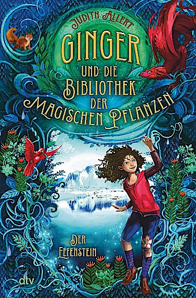 Ginger und die Bibliothek der magischen Pflanzen - Der Elfenstein