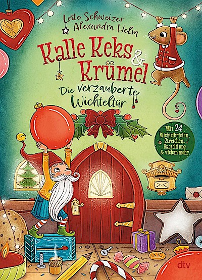 Kalle Keks & Krümel - Die verzauberte Wichteltür