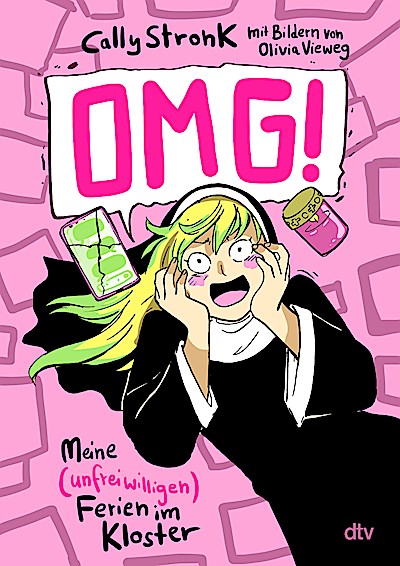 OMG! - Meine (unfreiwilligen) Ferien im Kloster