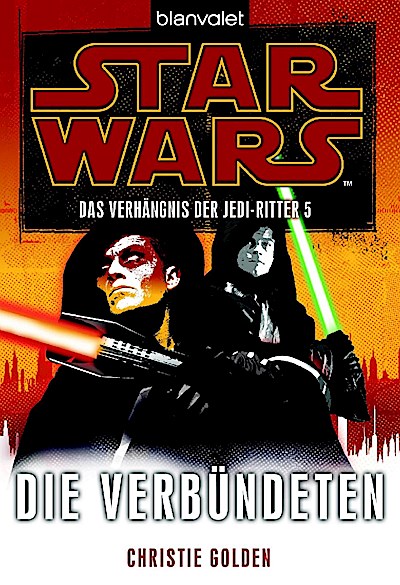 Star Wars(TM) Das Verhängnis der Jedi-Ritter 5